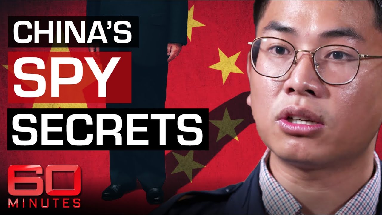WORLD EXCLUSIVE: Chinese spy spills secrets to expose Communist espionage | 60 Minutes Australia