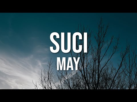 May - Suci (Official Lyric Video)