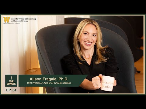 Alison Fragale, Ph.D. - UNC Professor, Author of Likeable Badass | THE JUNGLE #54