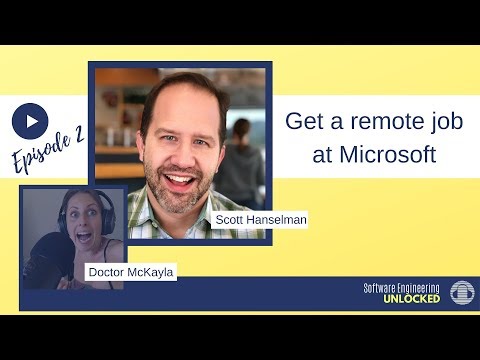 How to get a remote job at Microsoft | Interview with Scott Hanselman