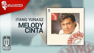 Download lagu Itang Yunasz - Melody Cinta ( Karaoke Video) mp3 Download lagu Itang Yunasz - Melody Cinta ( Karaoke Video) mp3