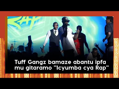Tuff Gangz bari bakumbuwe bamaze abantu ipfa mu gitaramo "Icyumba cya Rap"