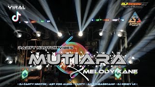 Download lagu DJ MUTIARA PARTY NROTOK AST PRO AUDIO || BATTLE STYLE || BY DJ RENDY LK mp3