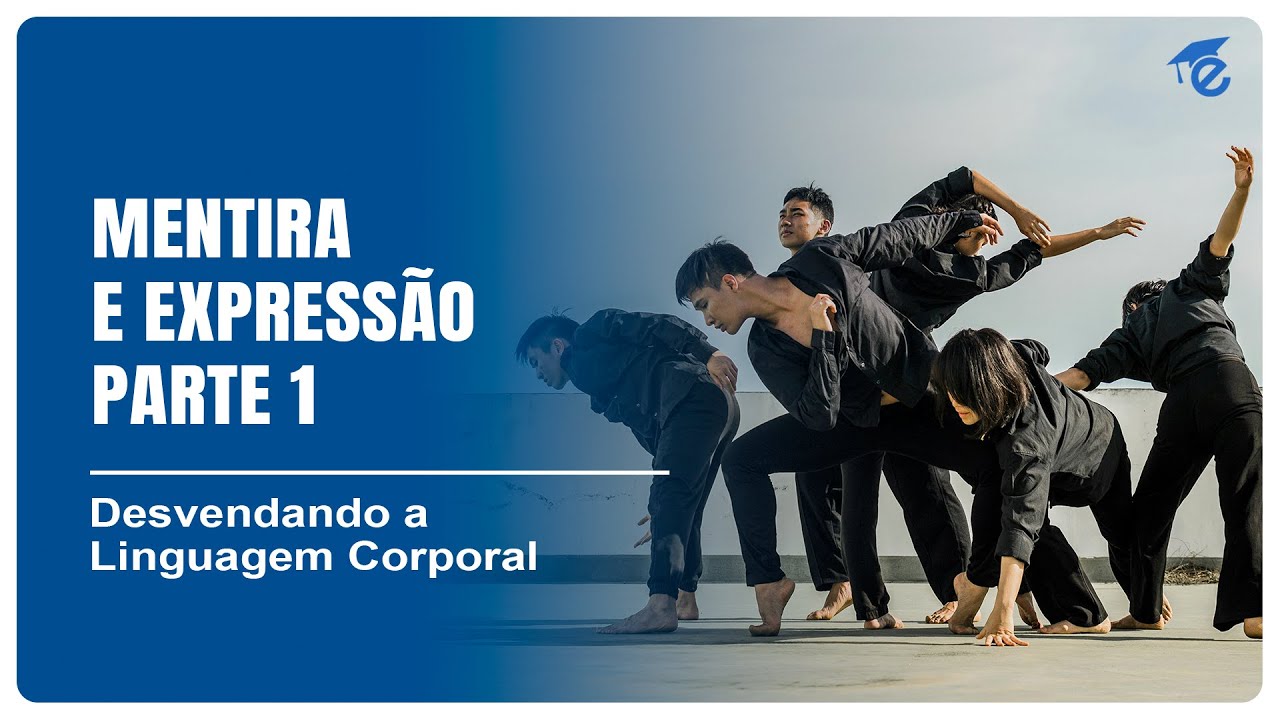 MENTIRA E EXPRESSÃO – PARTE 1 | 7