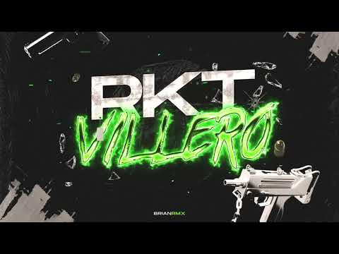RKT VILLERO - BrianRmx
