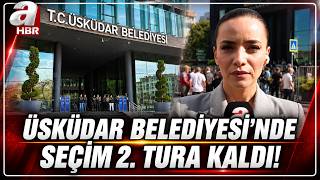 Üsküdar'da Başkan Vekili Seçimi 2. Tura Kaldı... AK Parti 21, CHP 19 O