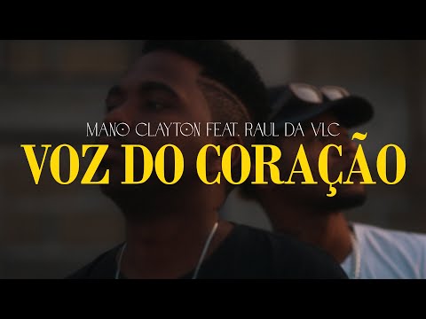 Mano Clayton Feat. Raul da VLC -  Voz do Coração