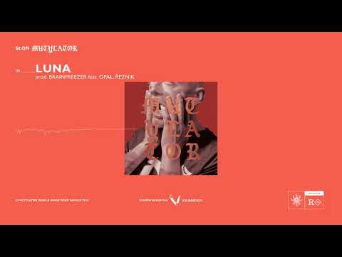 Słoń - [09/17] - Luna feat. Opał, Řeznik | Prod. Brainfreezer