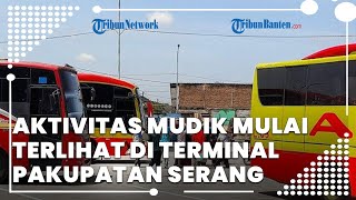 Warga Antusias seusai PPKM Dicabut, Aktivitas Mudik Mulai Terlihat di Terminal Pakupatan Serang