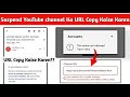 Suspended Youtube Channel Ka URL Kaise Nikale Suspended Youtube Channel Ka Url Copy Kaise Kare