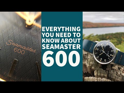 EVERYTHING YOU NEED KNOW ABOUT EVERY 1960s OMEGA SEAMASTER 600 MODELS - WATCH REVIEW 101