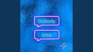 Nobody Else Music Video