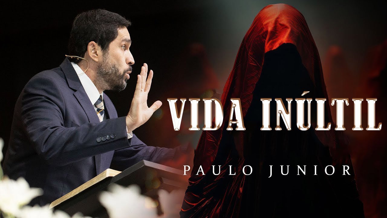 Como Não Viver Uma Vida Inútil - Paulo Junior