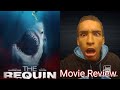 The Requin Movie Review