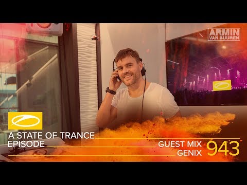 Genix - A State Of Trance Episode 943 Guest Mix [#ASOT943]