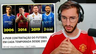 A PIOR CONTRATAÇÃO DO FUTEBOL EM CADA TEMPORADA DESDE 2001