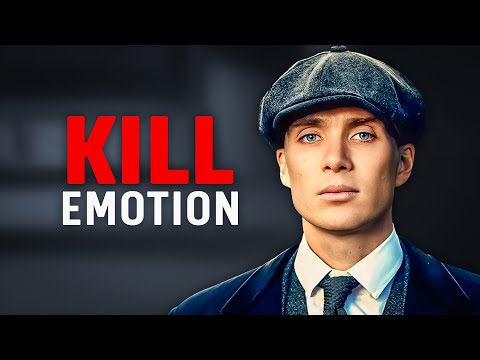 Stop Being Emotional | Thomas Shelby
