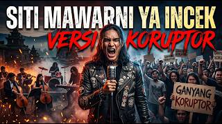 Download lagu SITI SITI MAWARNI VERSI KORUPSI VIRAL TIKTOK Versi Rockestra Megah Terbaru SITI MAWARNI YA INCEK! mp3
