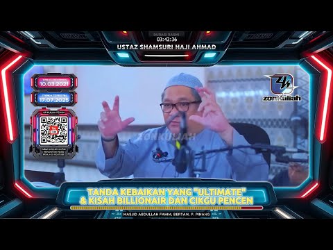 TAZKIRAH : Kisah Kebun Kurma Abu Talhah & Billioair Sulaiman Alrajhi - Ustaz Shamsuri Ahmad