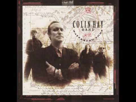 Colin Hay Band - Wayfaring Songs 1990
