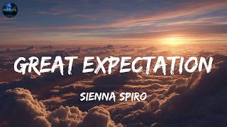 Download lagu SIENNA SPIRO - Great Expectation  (Lyrics) mp3
