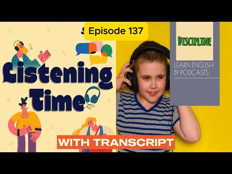 Episode 137 of the English Listening Time Podcast - Discipline