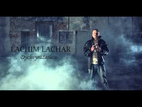 Lachim Lachar feat. Fero Pivovarnik - Dychvyrážajúca