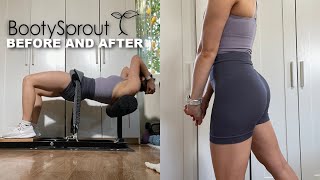 Booty Sprout Before and After- 2 Week Transformation