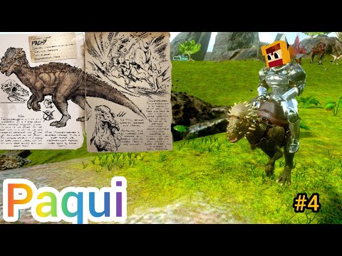 ¿Cómo domar un Paqui/Pachy ? En ARK MOBILE #4