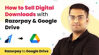 How to Sell Digital Downloads with Razorpay & Google Drive