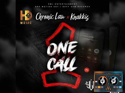 Chronic Law ft Knakkis : 1 One Call 🎶 Official Audio 🎶