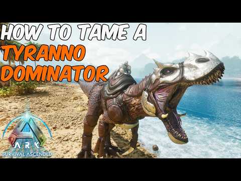 How To Tame a Tyrannodominator in ARK Survival Ascended + Full Ability Guide