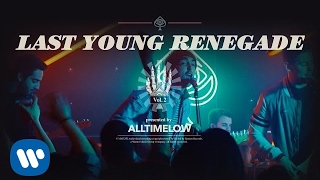 All Time Low: Last Young Renegade [OFFICIAL VIDEO]