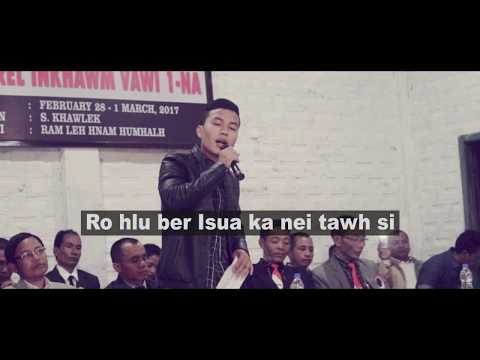 Jerry Lalmuanawma - Rohlu ber Isua (Lyrics Video)