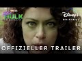 SHE-HULK: DIE ANWÄLTIN - Offizieller Trailer - Ab 18. August auf Disney+ streamen | Disney+
