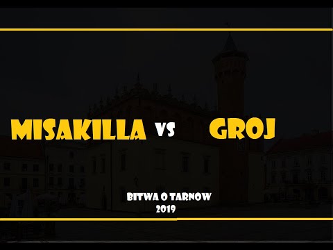 Misakilla vs Grojo (preeliminacje) | Bitwa o Tarnów