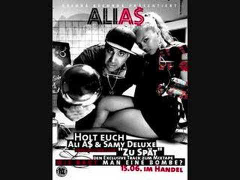 Ali A$ & Samy Deluxe - Zu Spät