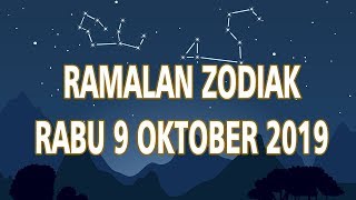 Ramalan Zodiak Rabu 9 Oktober 2019