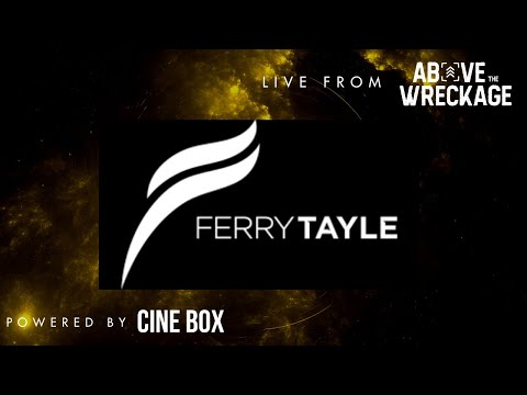 Ferry Tayle | Live From Above The Wreckage | Powered By CINE BOX | 04/17/2021