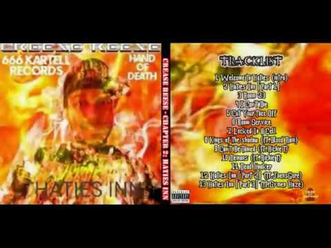Crease Reese - Haties Inn (Full album)