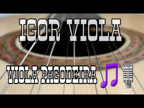 Viola Pagodeira - Ronaldo Viola e João Carvalho