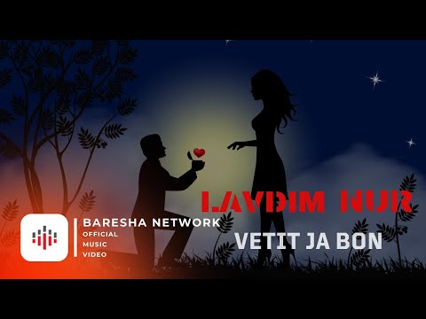 Lavdim Nur  - Vetit Ja Bon ( 2024 )