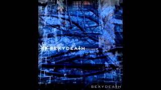 Sexydeath - My Witch Is Gone