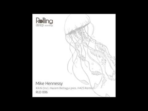 Mike Hennessy - Rain (Original Mix)