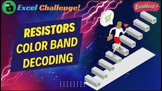 EXCEL CHALLENGE: Crack the Code! Decode Resistor Colors with an EPIC Formula! (Advanced Functions)