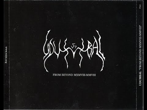 Udumbal - Iaf Sabaf (From Beyond MXMVIII-MMVIII CD1) ritual ambient