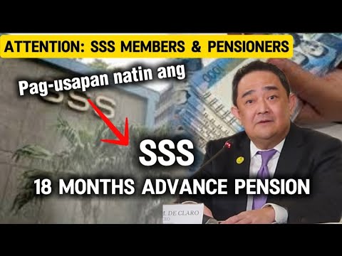 ✅ALL ABOUT SSS 18 MONTHS ADVANCE PENSION NG MGA SSS PENSIONERS