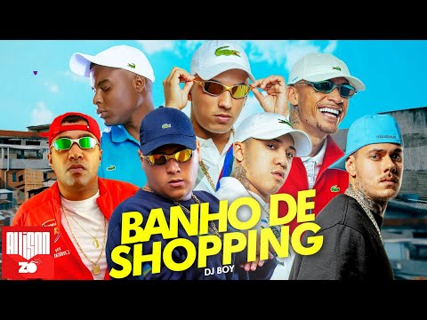 DJ Boy "Banho de Shopping" - MC Kelvinho, MC Kadu, Joãozinho VT, MC Ryan SP, MC Kako, MC Cebezinho
