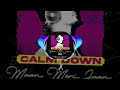 Calm Down X Maan Meri Jaan - Tunes Music - All Dj's Music @alldjsmusic2381