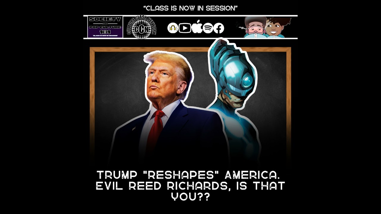 President Trump "Reshapes" America. Evil Reed Richards, is that you??